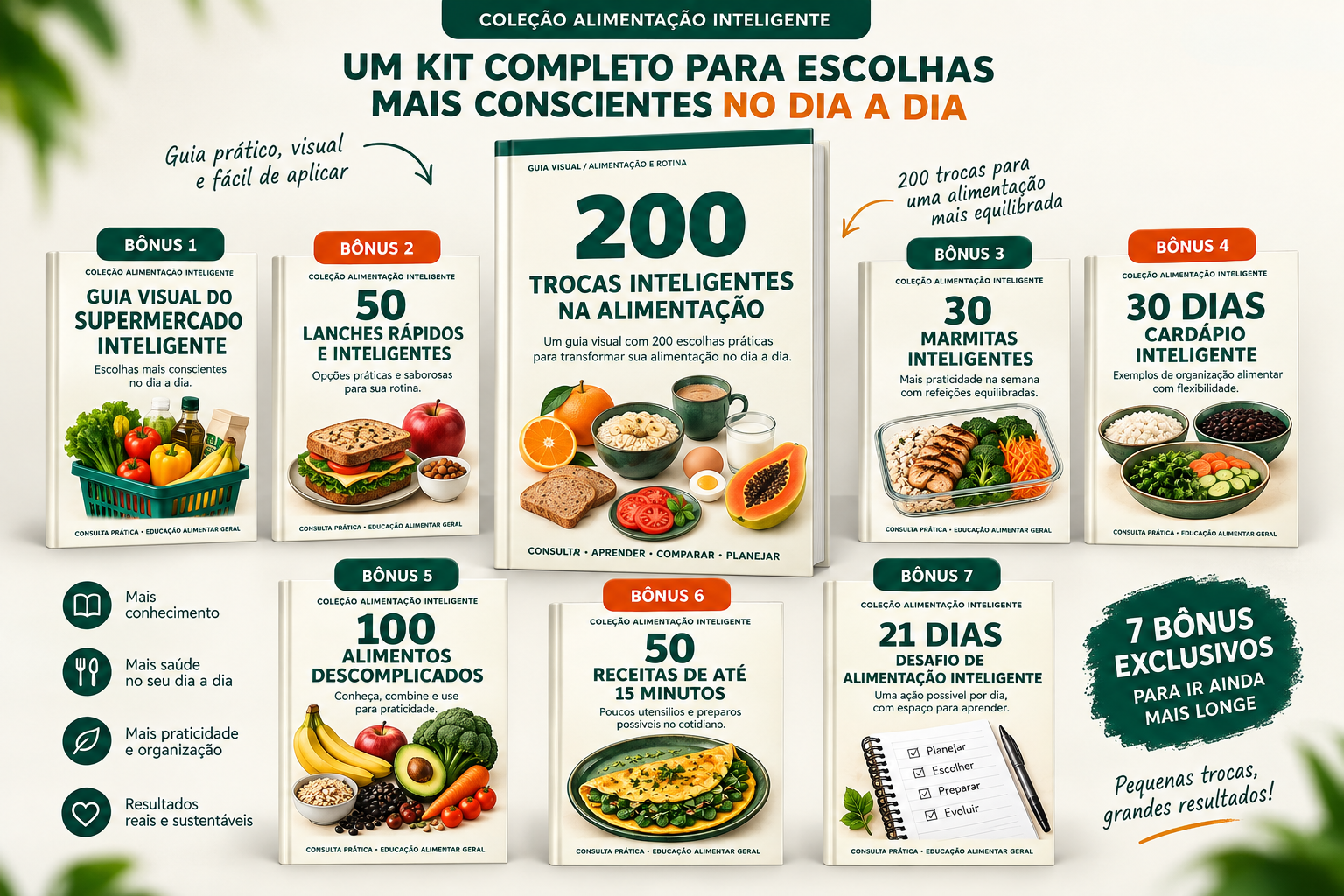 Coleção Alimentação Inteligente: 200 Trocas Inteligentes na Alimentação e os 7 bônus oficiais