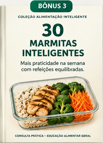 Bônus 3 — 30 Marmitas Inteligentes