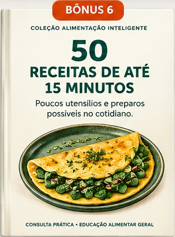 Bônus 6 — 50 Receitas de até 15 Minutos